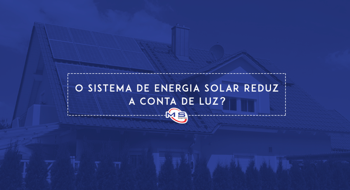 22-10-O-Sistema-de-Energia-Solar-Reduz-a-Conta-de-Luz