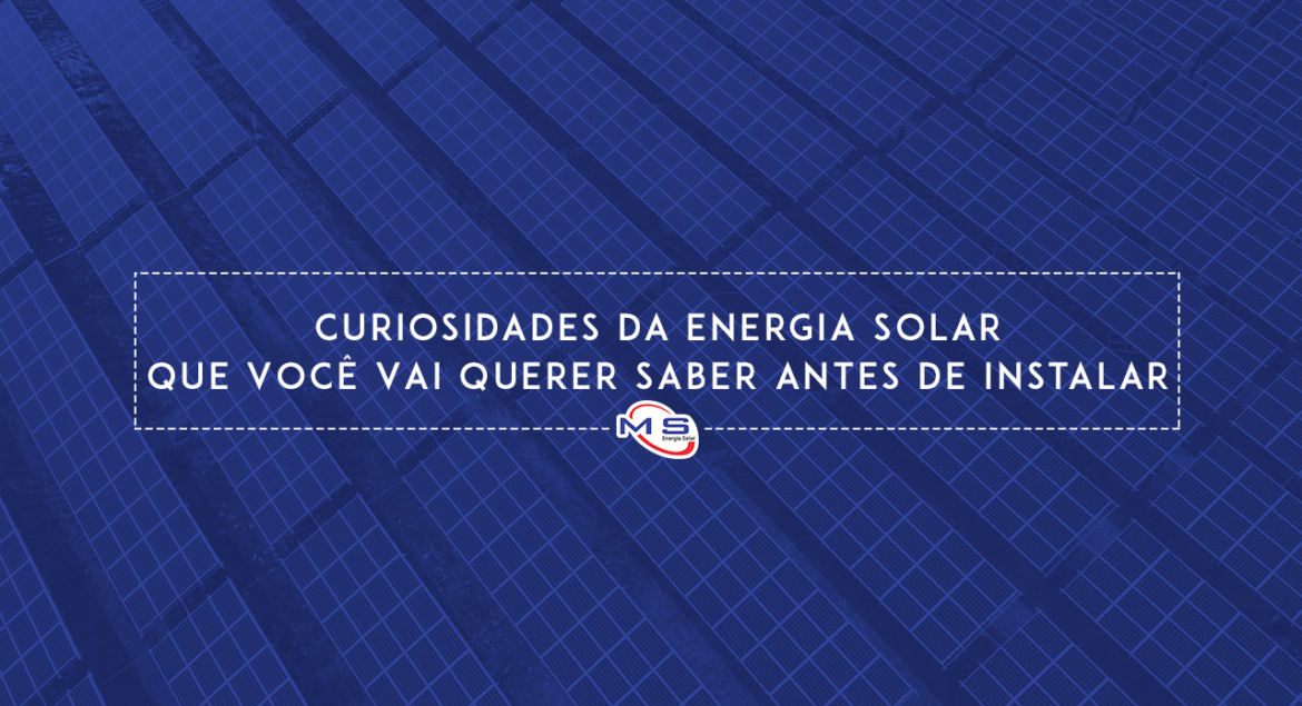 Curiosidades da Energia Solar