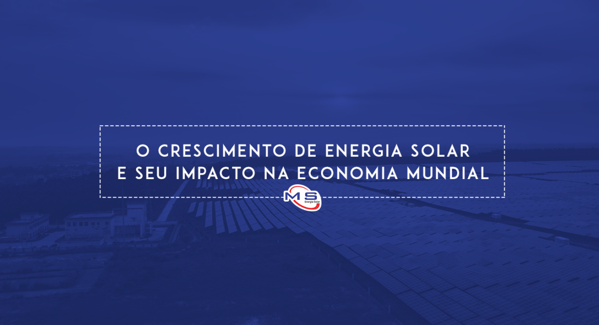 19-11-O-Crescimento-de-Energia-Solar-e-Seu-Impacto-na-Economia-Mundial